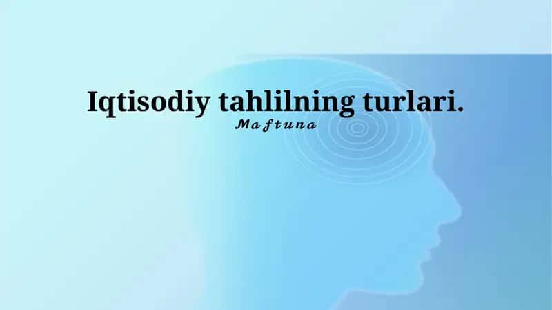 Iqtisodiy tahlilning turlari