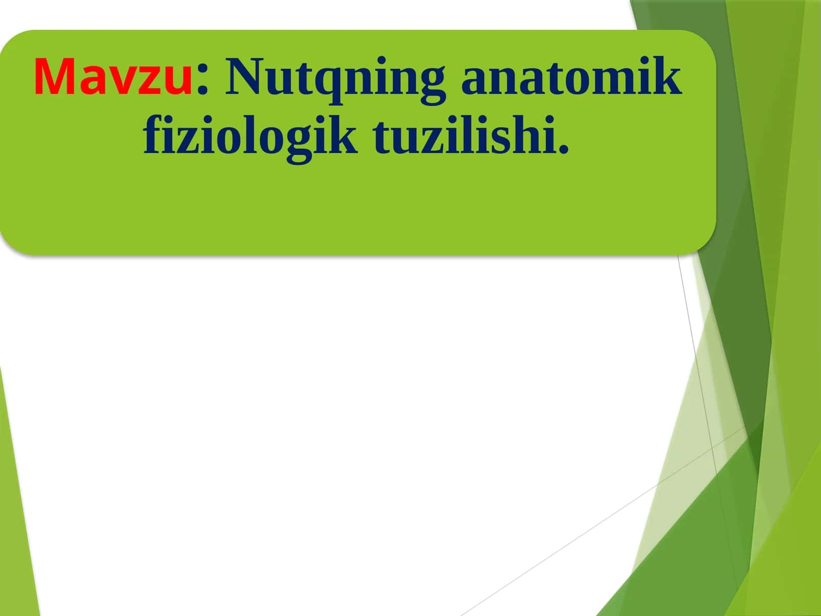 Nutqning anatomik fiziologik tuzilishi