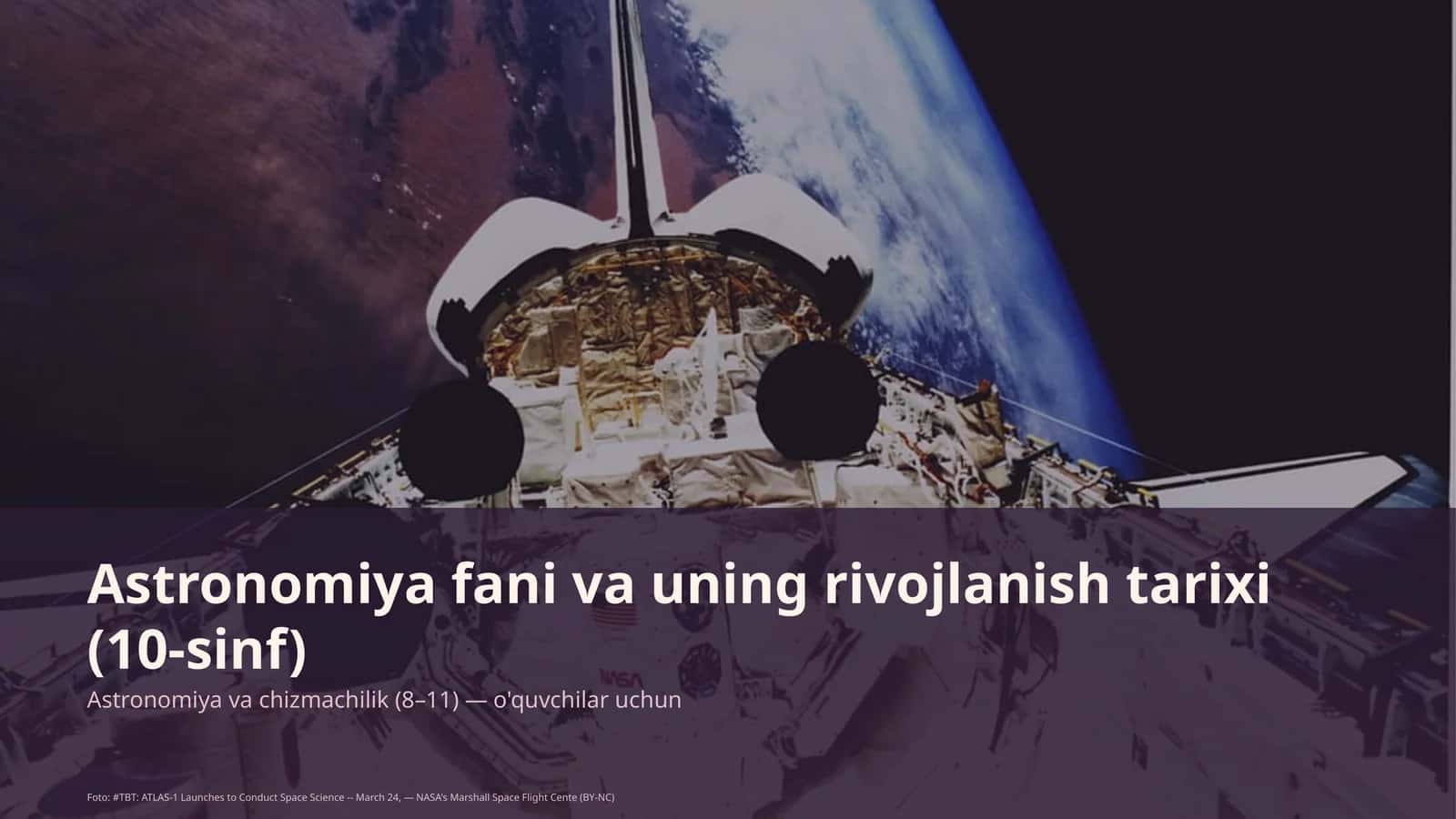 Astronomiya fani va uning rivojlanish tarixi (10-sinf)