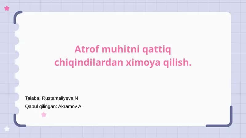 Qattiq chiqindilar bilan tanishish va uning atrof-muhitga ta'siri