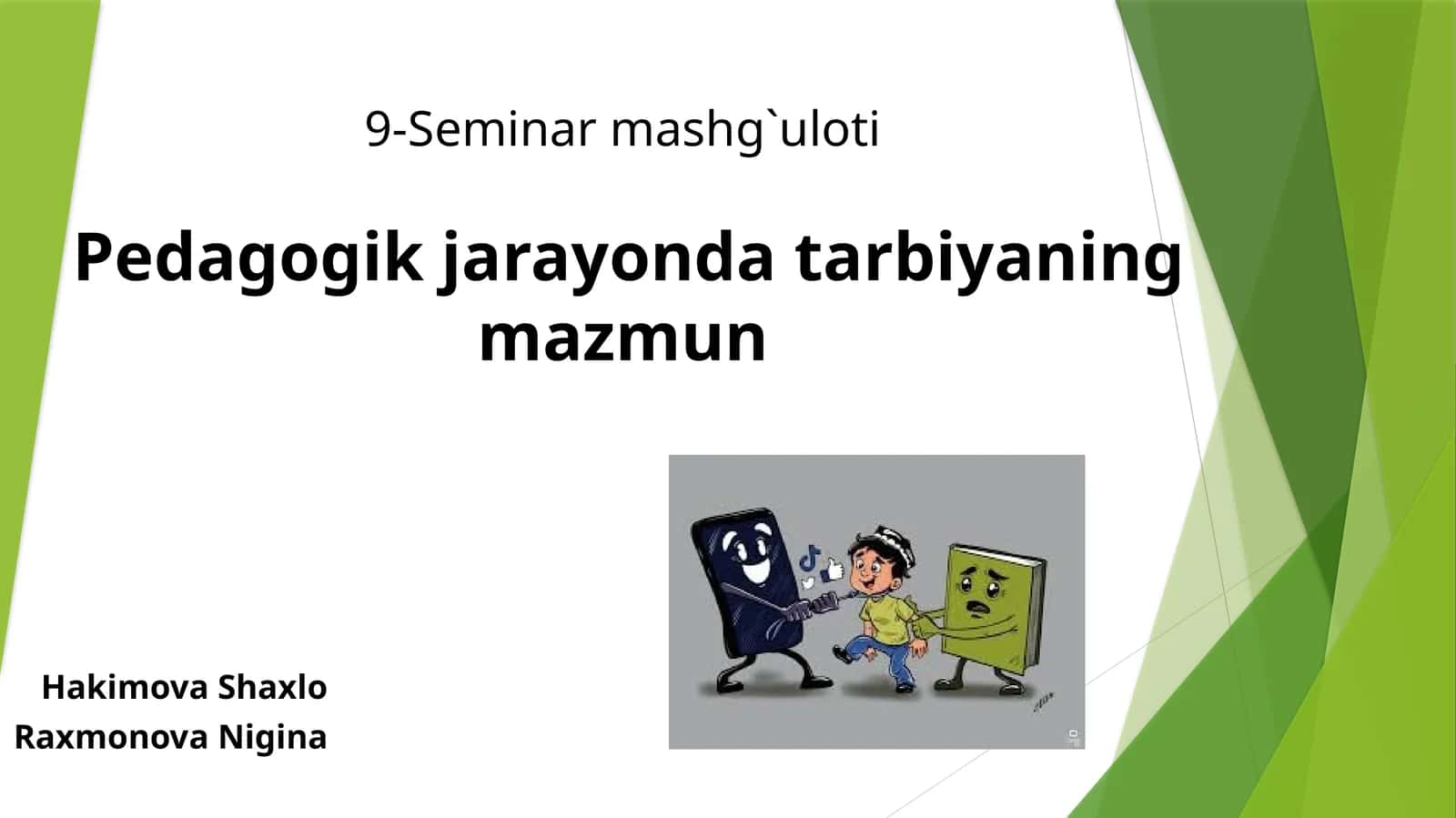 Pedagogik jarayon dasturiyaning mazmuni