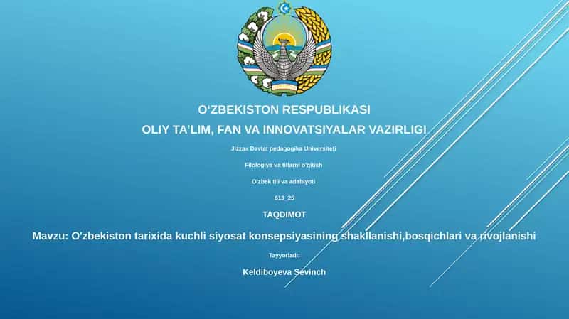 O'zbekiston tarixida kuchli siyosat konsepsiyasining shakllanishi,bosqichlari va rivojlanishi