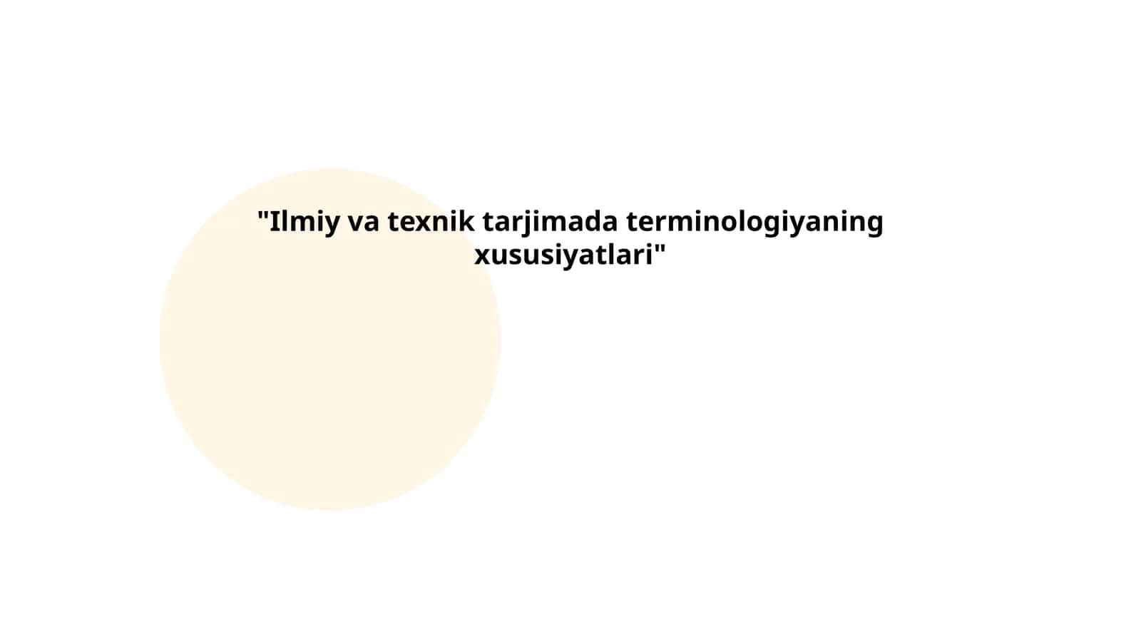 Ilmiy va texnik tarjimada terminologiyaning xususiyatlari