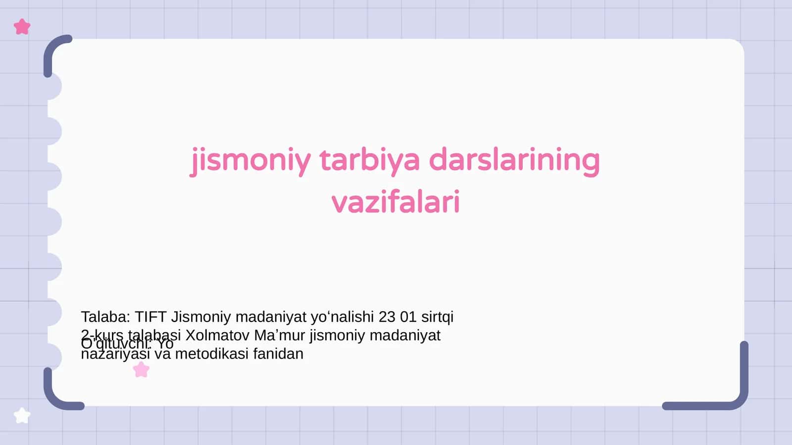 Jismoniy tarbiya darslarining vazifalari