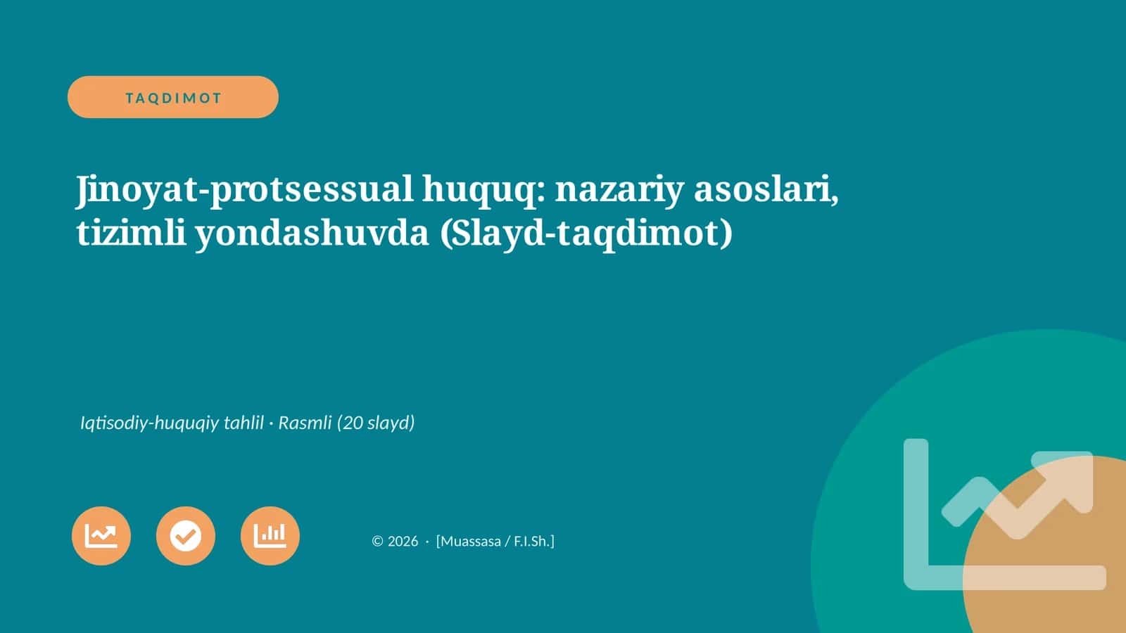 Jinoyat-protsessual huquq: nazariy asoslari, tizimli yondashuvda (Slayd-taqdimot)