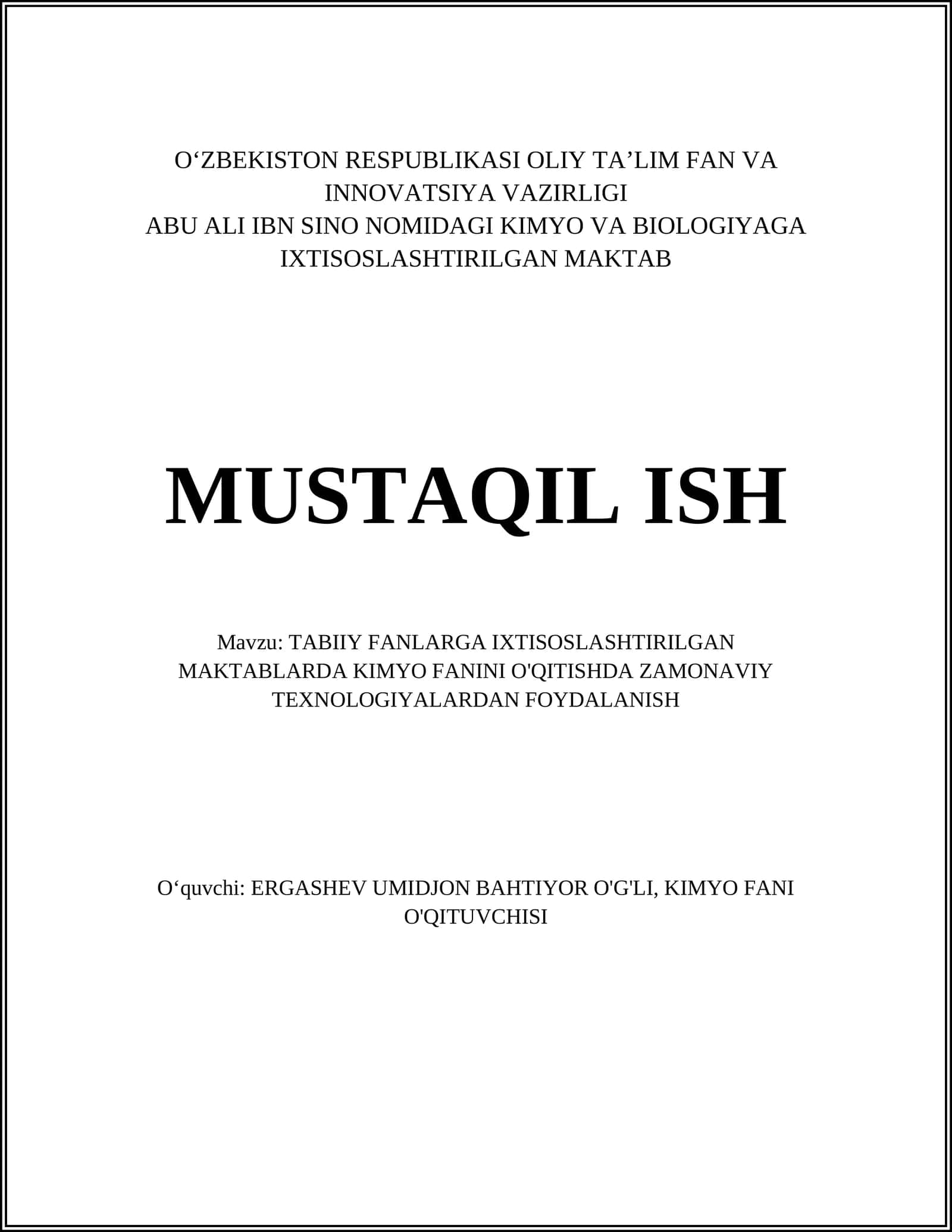 TABIIY FANLARGA IXTISOSLASHTIRILGAN MAKTABLARDA KIMYO FANINI O'QITISHDA ZAMONAVIY TEXNOLOGIYALARDAN FOYDALANISH