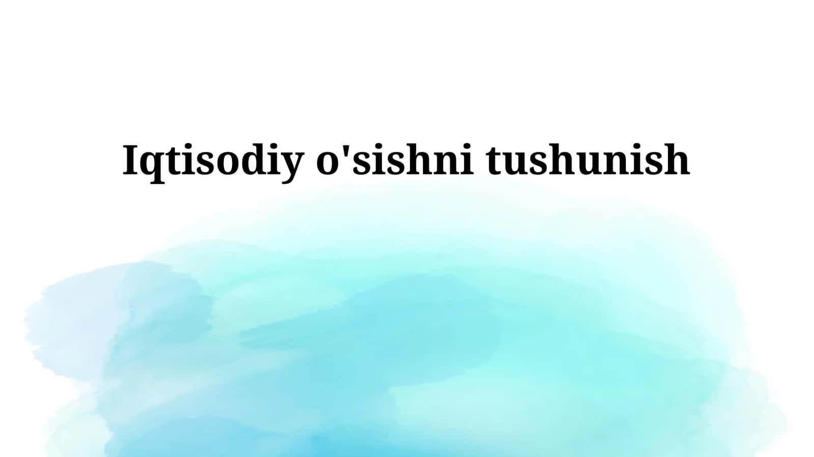Iqtisodiy o'sishning Ta'siri va Kelajagi