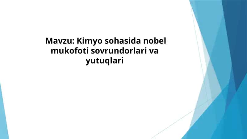 Kimyo sohasida nobel mukofoti sovrundorlari va yutuqlari