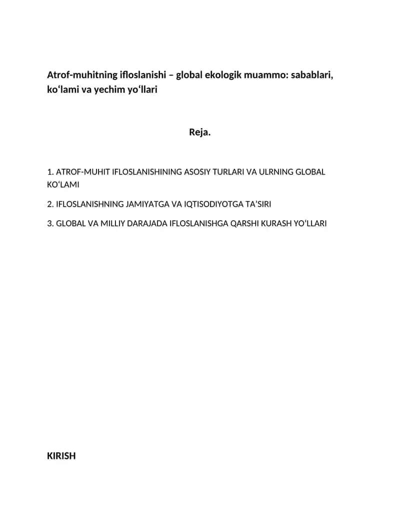 ATROF-MUHIT IFLOSLANISHINING ASOSIY TURLARI VA ULRNING GLOBAL KOʻLAMI