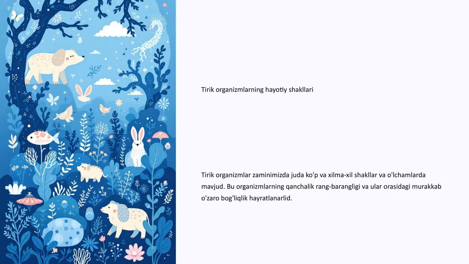 Tirik organizmlarning hayotiy shakllari