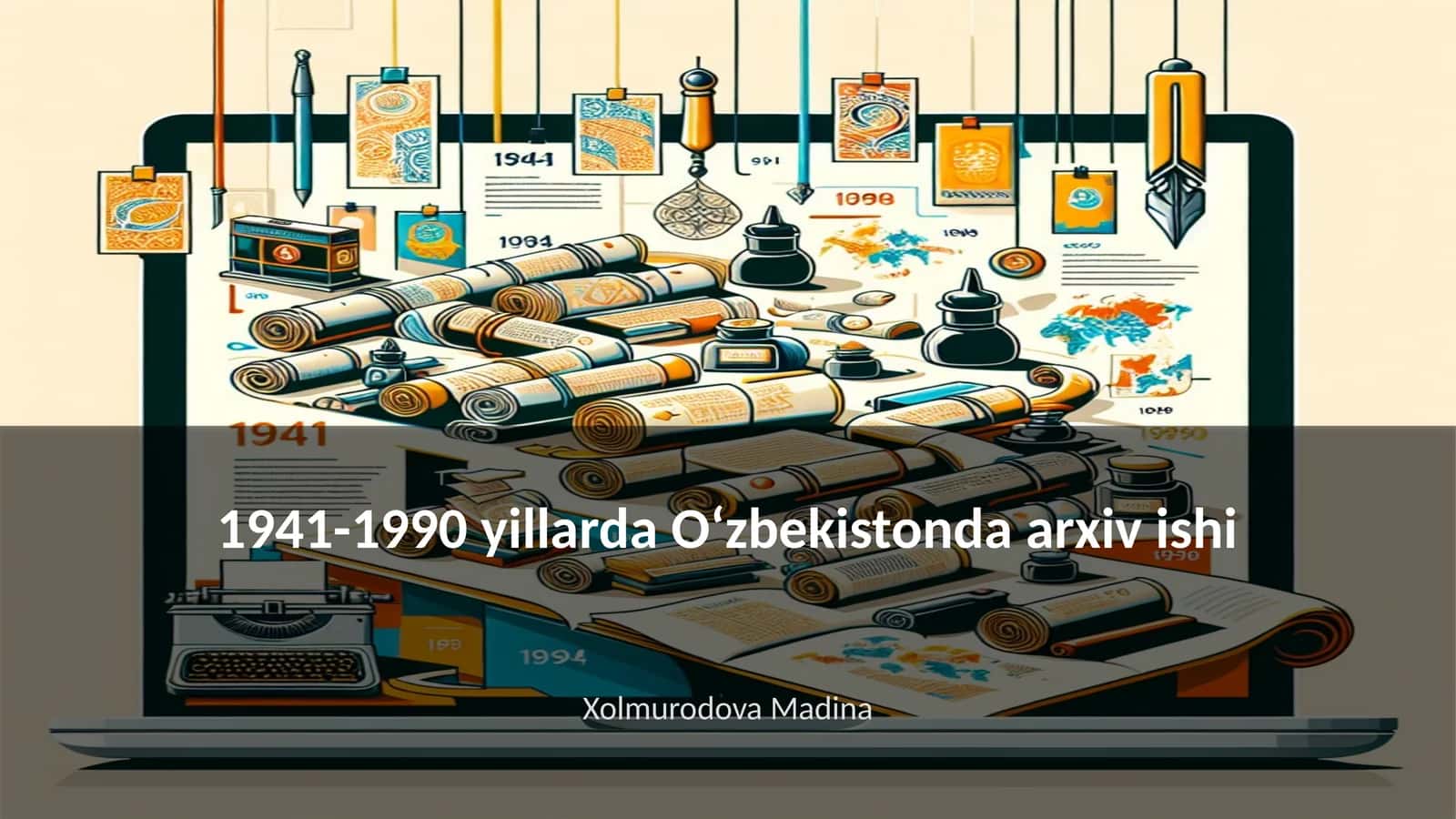 1941-1990 yillarda Oʻzbekistonda arxiv ishi
