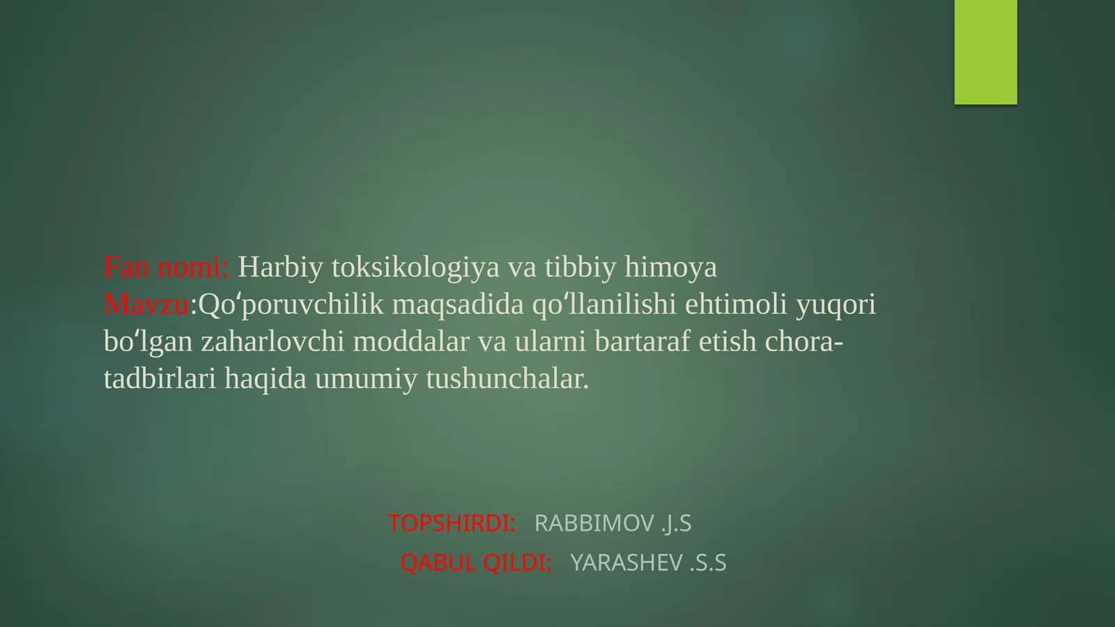Fannomi: Harbiytoksikologiya va tibbiy himoya