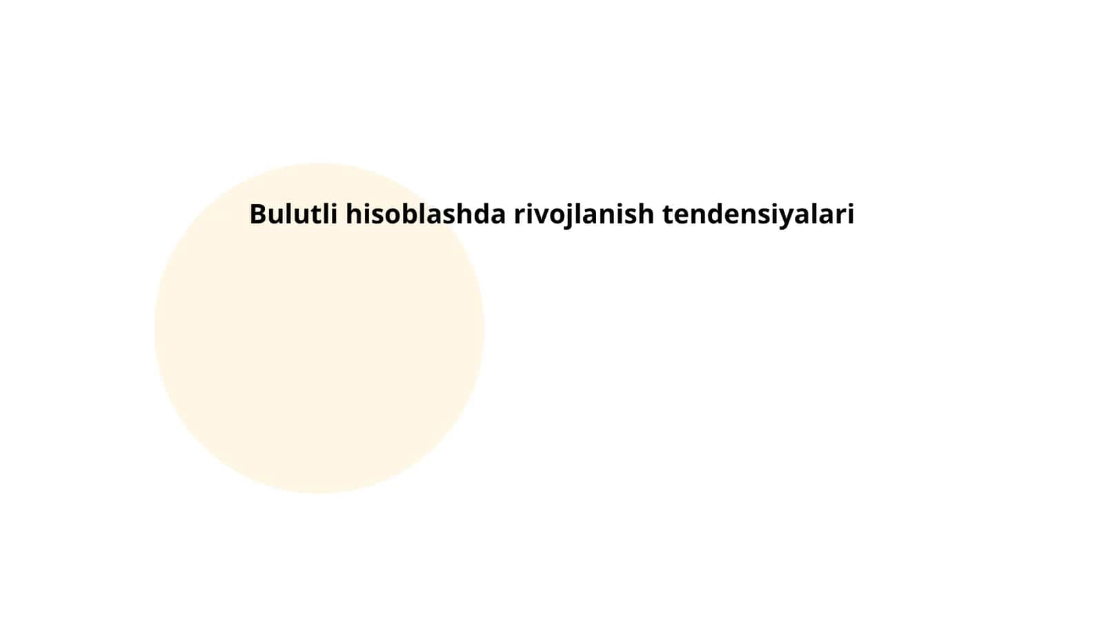 Bulutli hisoblashda rivojlanish tendensiyalari