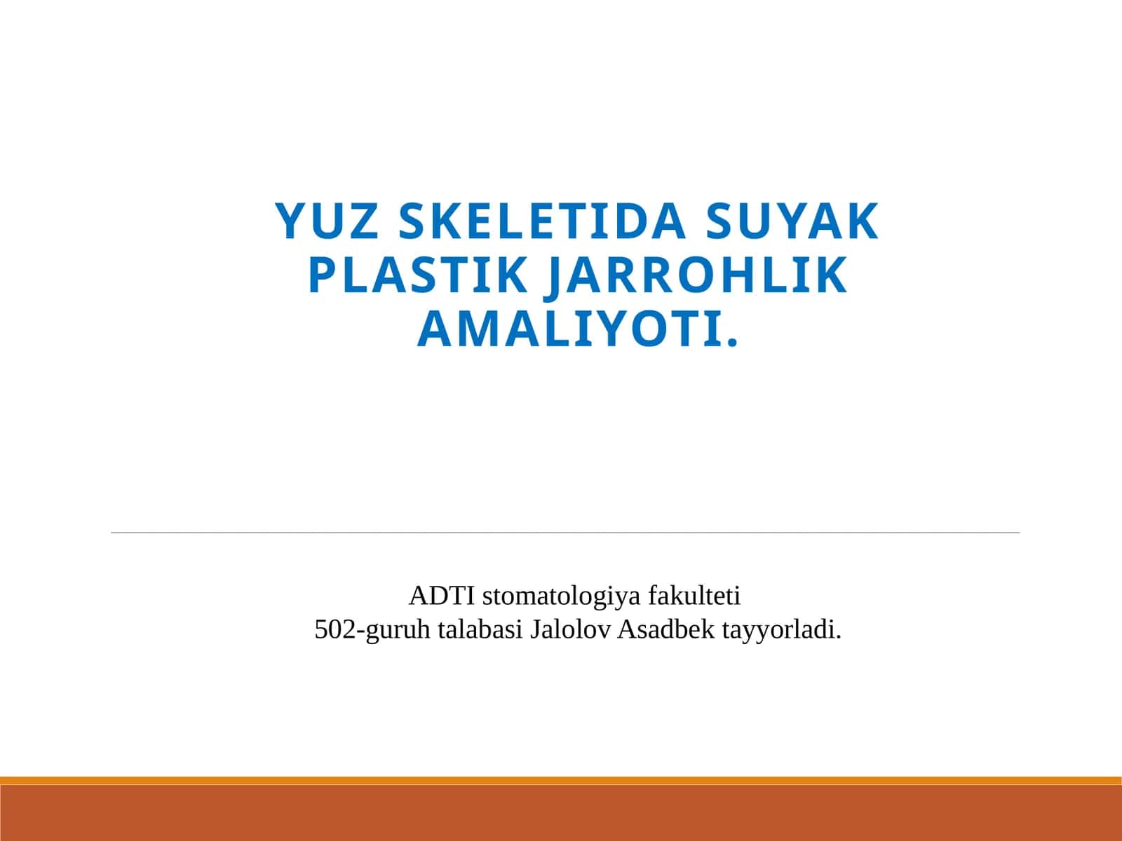Yuz skeletida suyak plastik jarrohlik amaliyoti