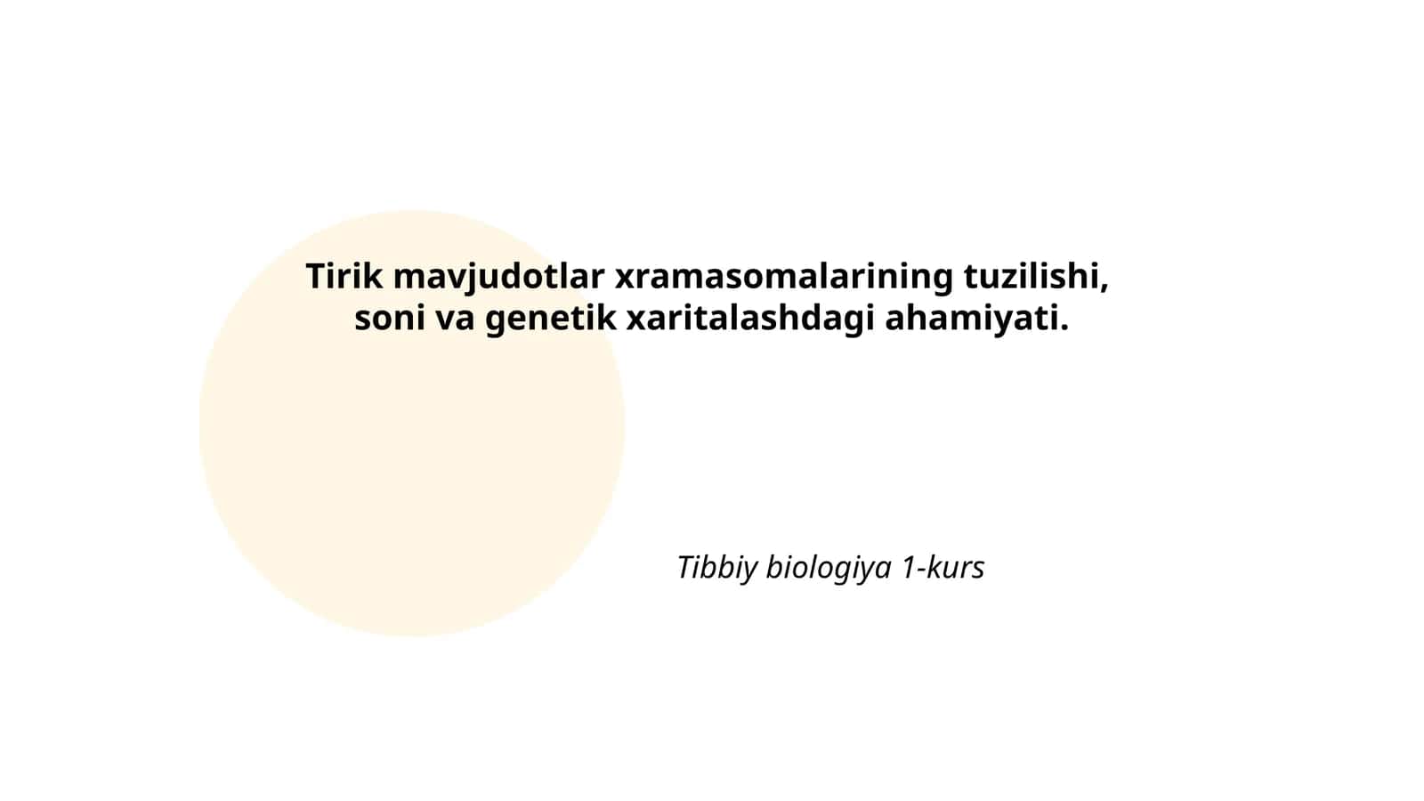 Tibbiy biologiya 1-kurs