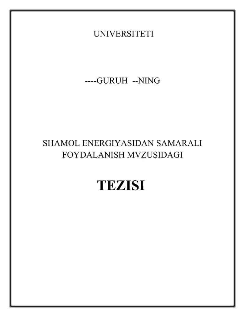 SHAMOL ENERGIYASIDAN SAMARALI FOYDALANISH.