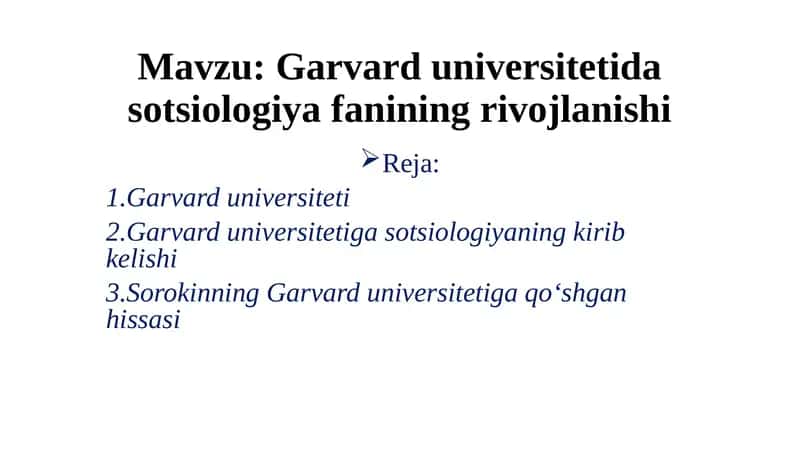 Garvard universitetida sotsiologiya fanining rivojlanishi