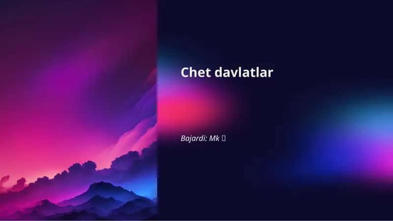 Chet davlatlar tarixi va madaniyati