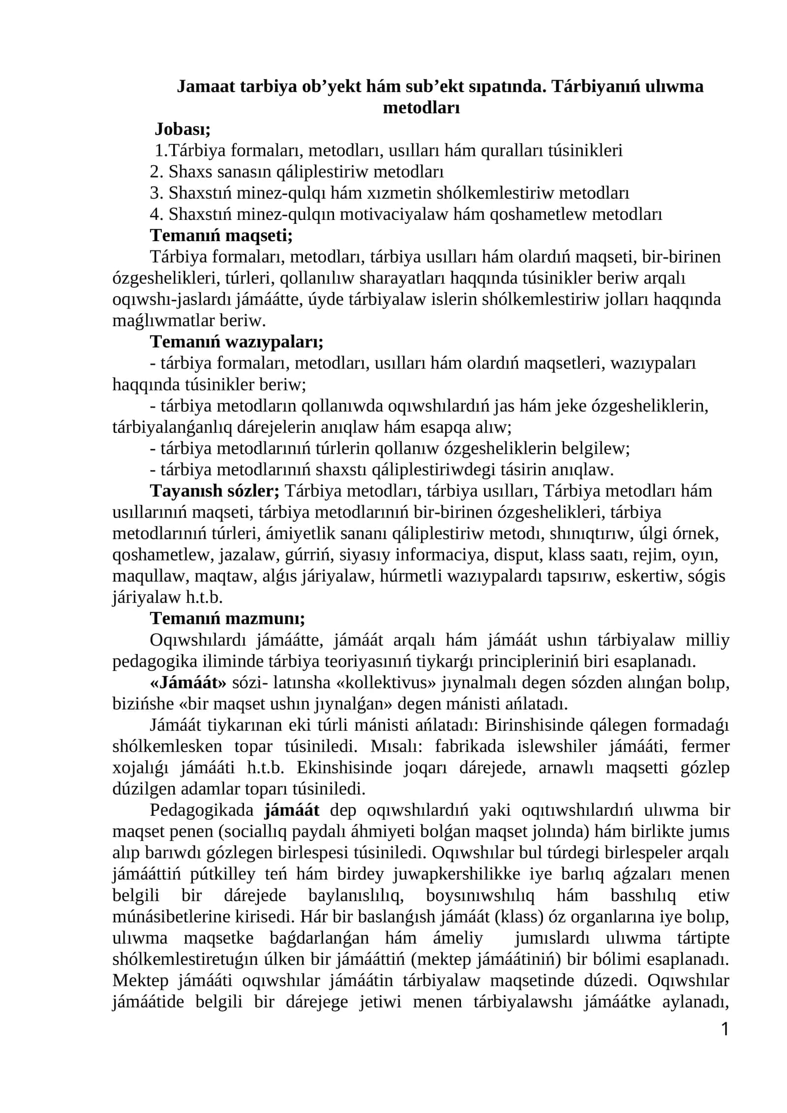Jamaat tarbiya ob’yekt hám sub’ekt sıpatında. Tárbiyanıń ulıwma metodları