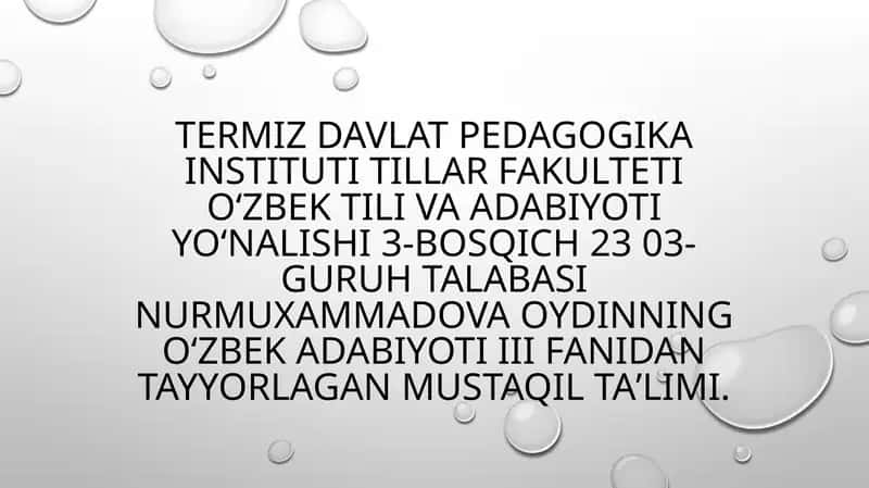 Oydinning oʻzbek adabiyoti iii fanidan tayyorlagan mustaqil taʼlim