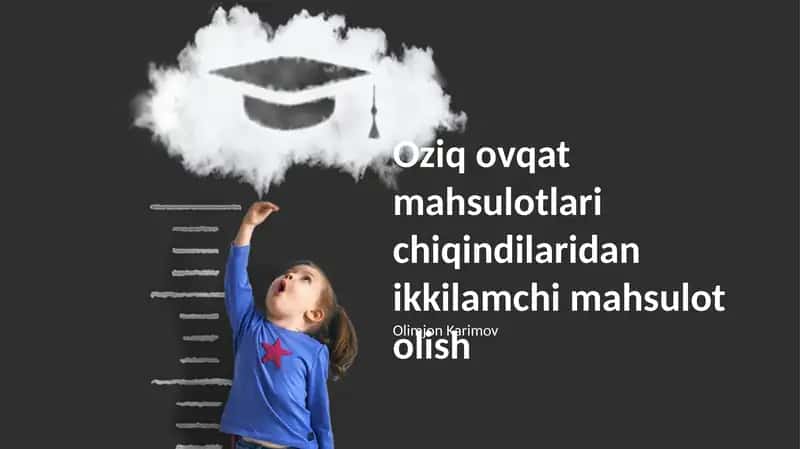 Oziq ovqat mahsulotlari chiqindilaridan ikkilamchi mahsulot olish