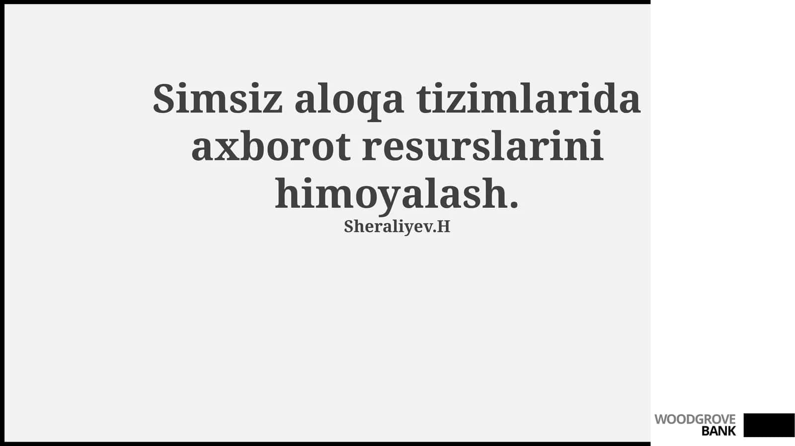 Simsiz aloqa tizimlarida axborot resurslarini himoyalash