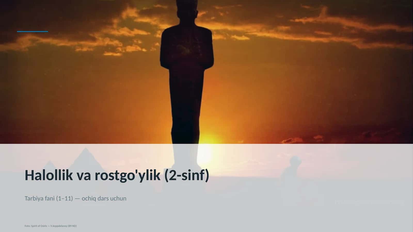 Halollik va rostgo'ylik (2-sinf)