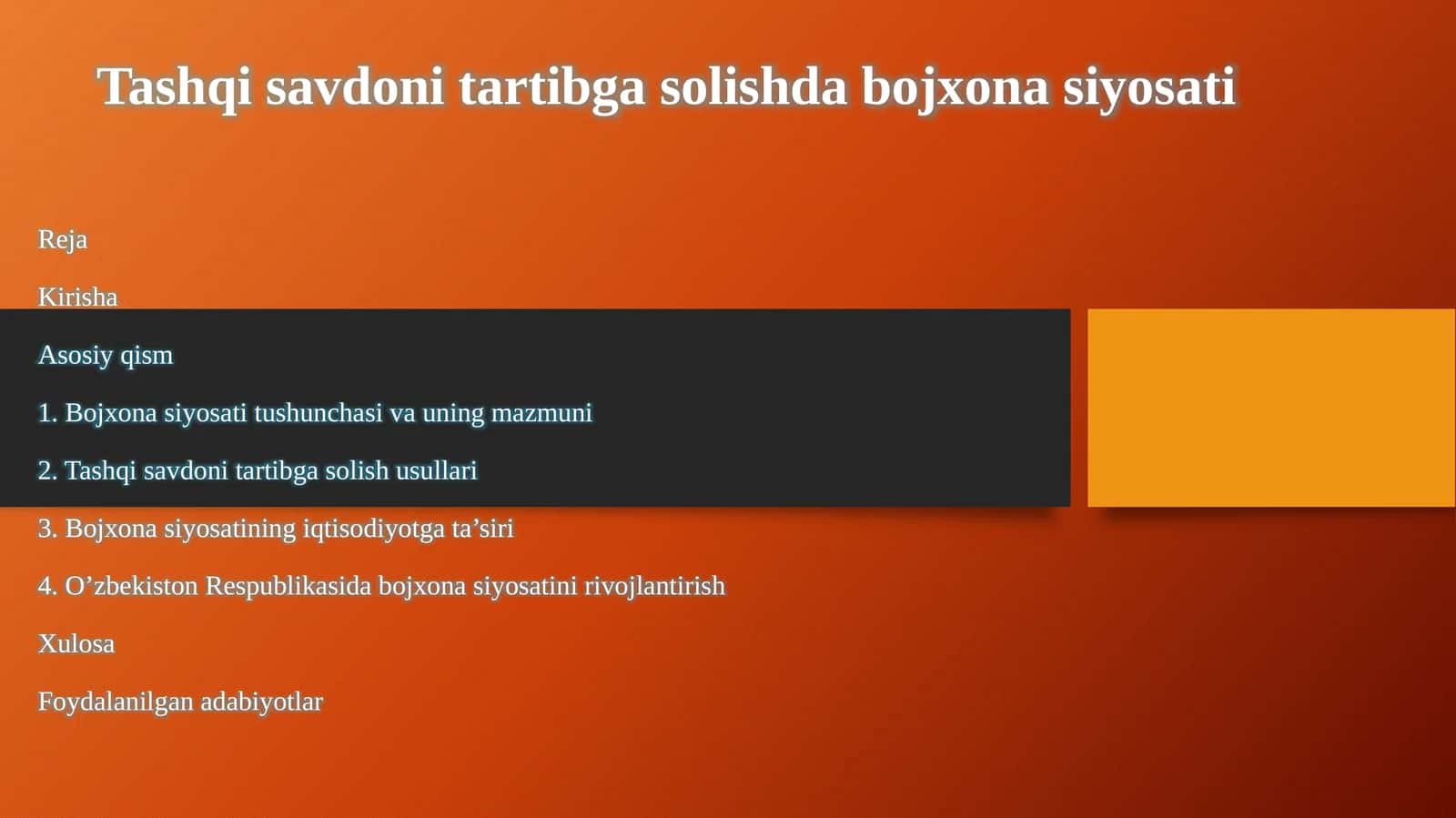 Tashqi savdoni tartibga solishda bojxona siyosati