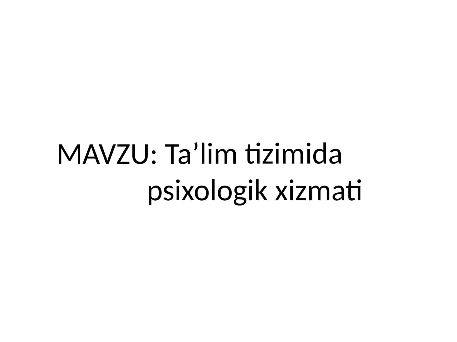 Taʼlim tizimida psixologik xizmati