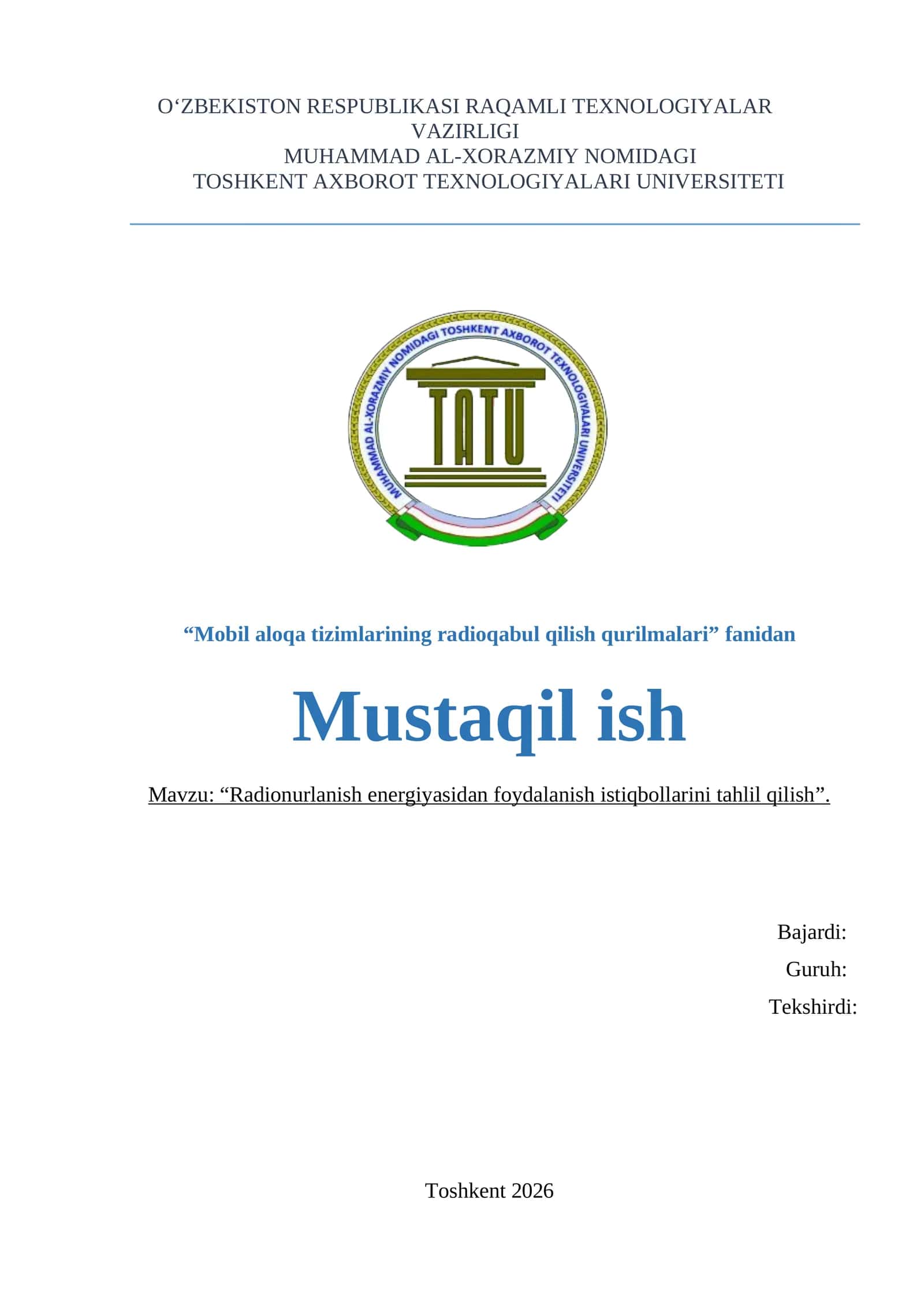 Radionurlanish energiyasidan foydalanish istiqbollarini tahlil qilish.