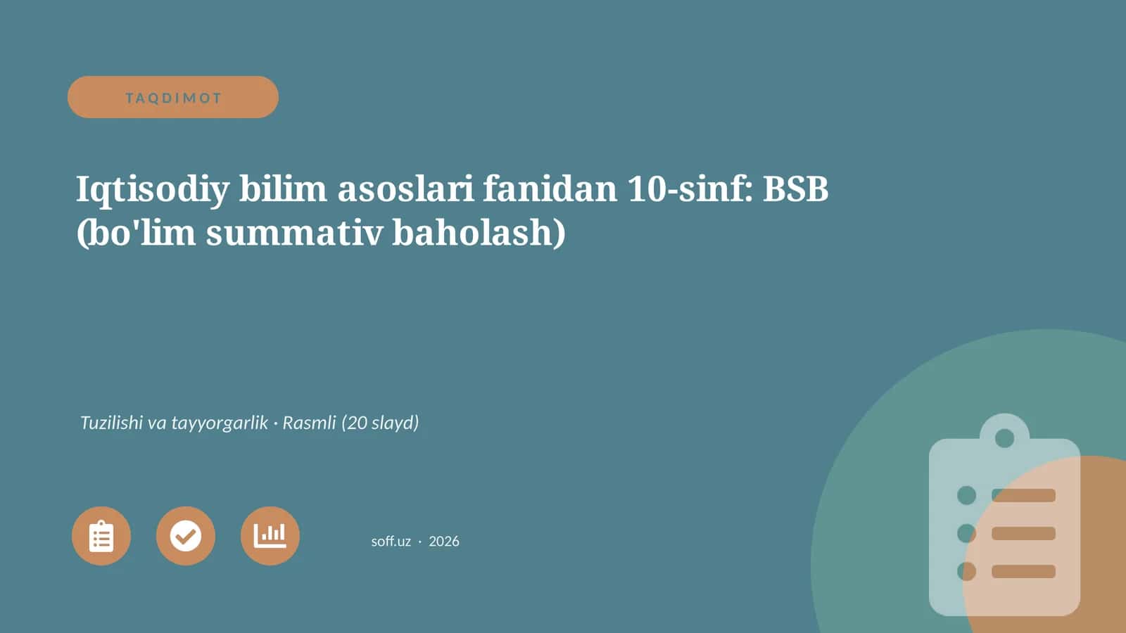 Iqtisodiy bilim asoslari fanidan 10-sinf: BSB (bo'lim summativ baholash)