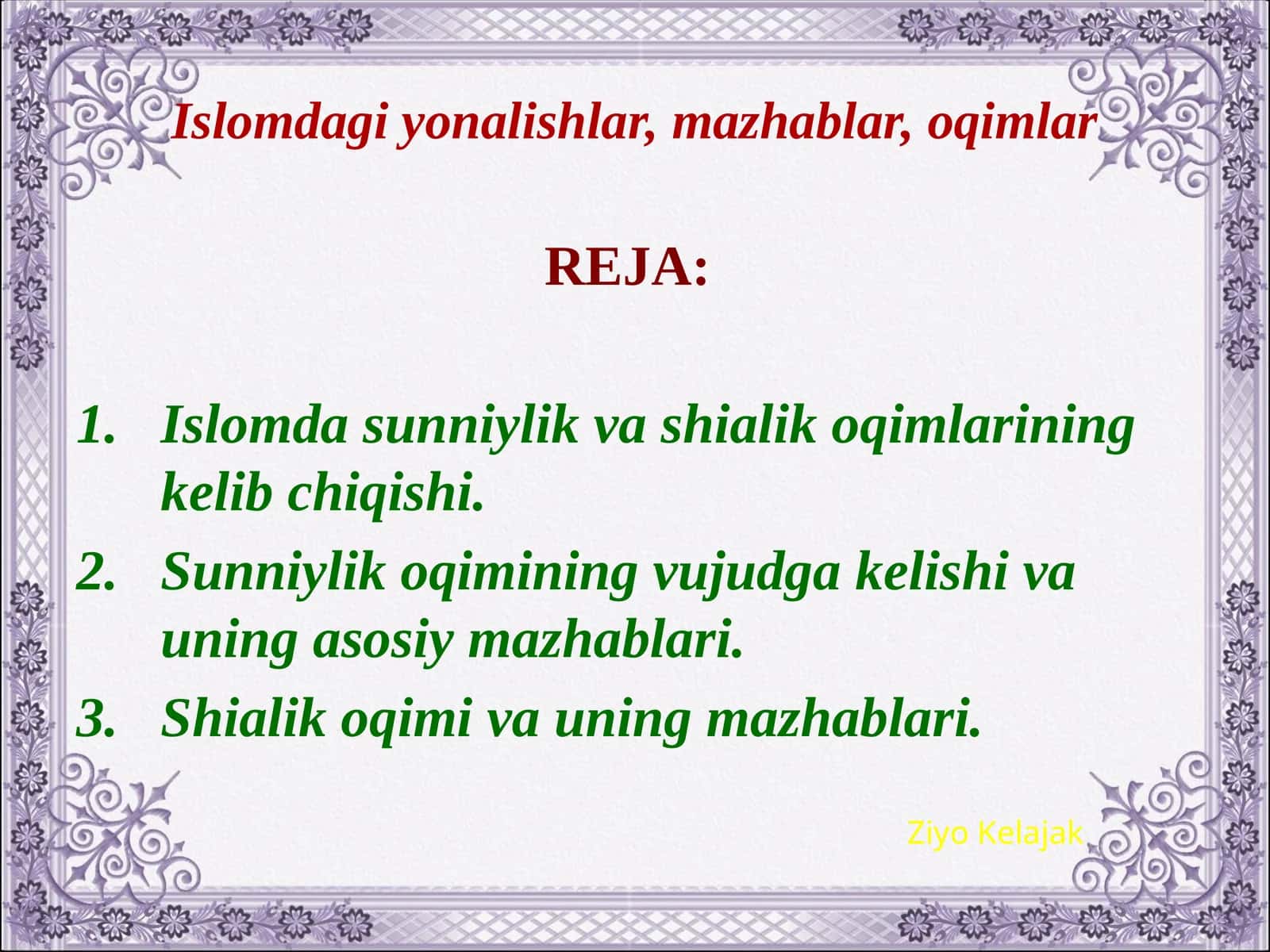 Islomdagiyonalishlar,mazhablar,oqimlar