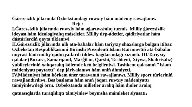 Ǵárezsizlik jıllarında Ózbekstandaģı ruwxiy hám mádeniy
