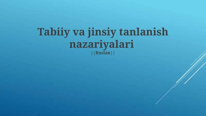 Tabiiy va jinsiy tanlanish nazariyalari