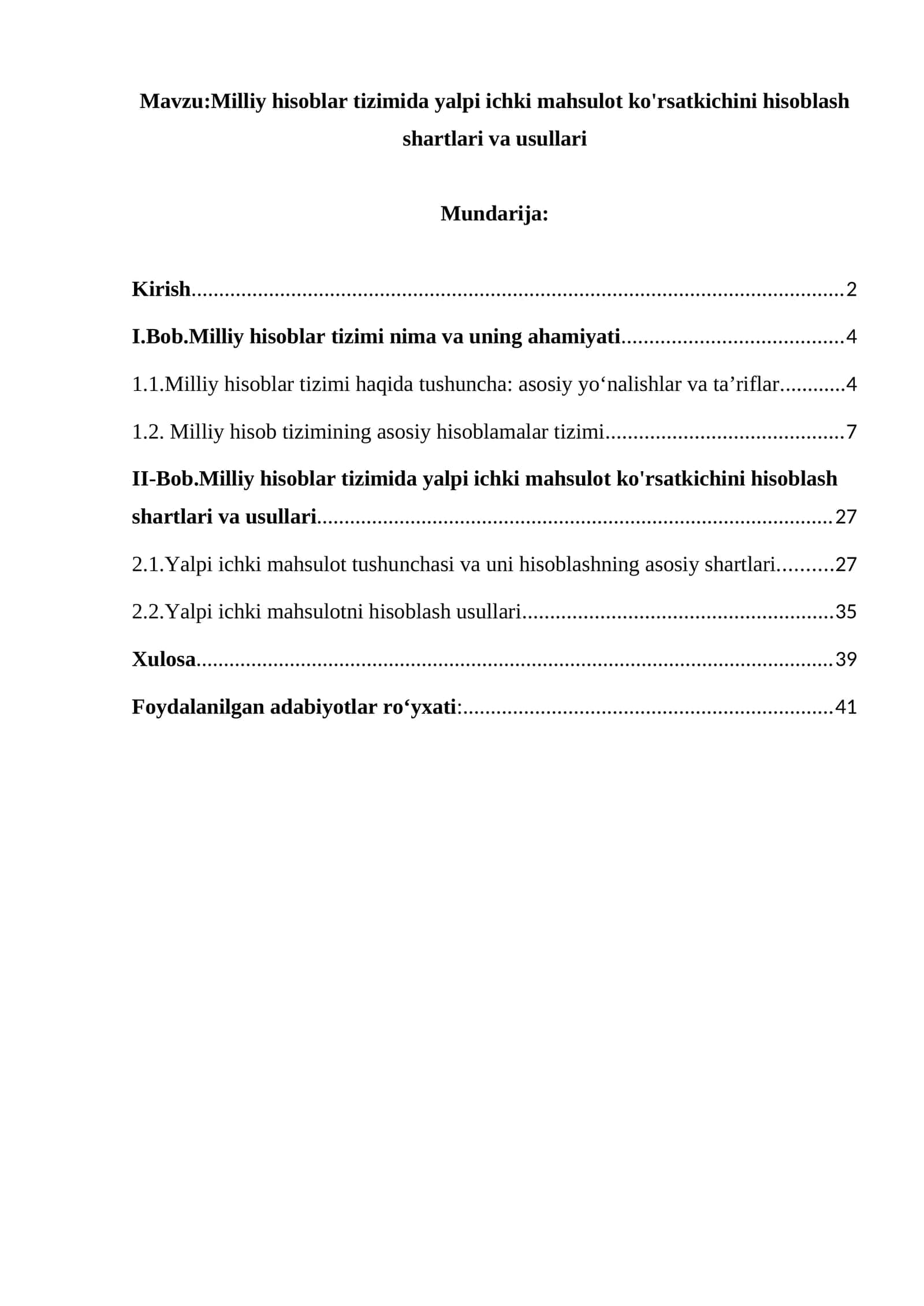 Milliy hisoblar tizimida yalpi ichki mahsulot ko'rsatkichini hisoblash shartlari va usullari