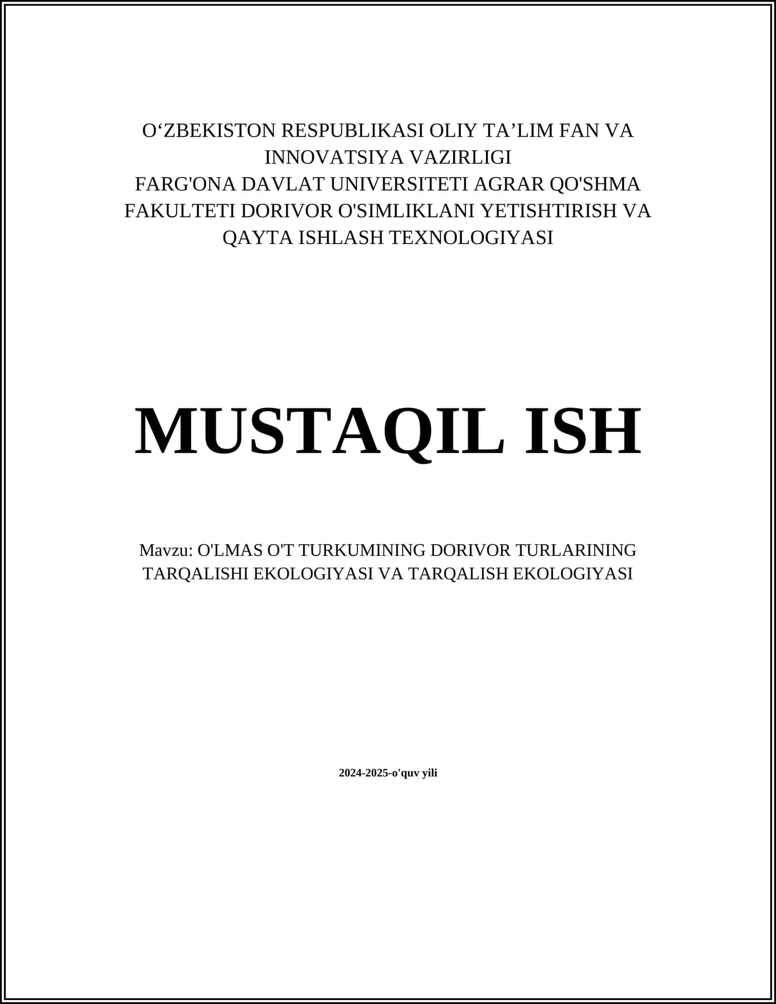 OʻLMAS O'T TURKUMININNG DORIVOR TURLARINING TARQALISHI EKOLOGIYASI VA TARQALISH EKOLOGIYASI