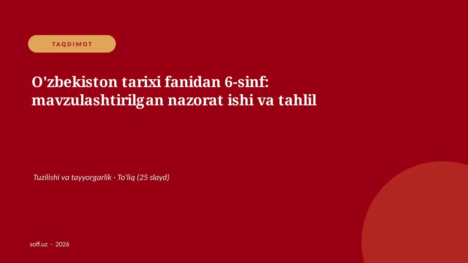 O'zbekiston tarixi fanidan 6-sinf: mavzulashtirilgan nazorat ishi va tahlil