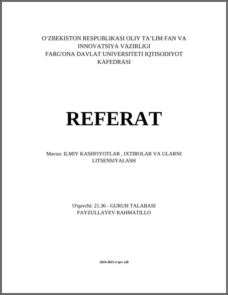 ILMIY KASHFIYOTLAR, IXTIROLAR VA ULARNI LITSENSIYALASH