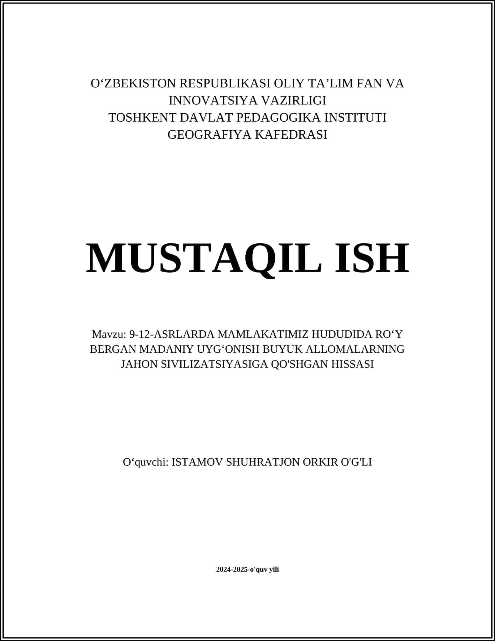 9-12-ASRLARDA MAMLAKATIMIZ HUDUDIDA ROʻY BERGAN MADANIY UYGʻONISH BUYUK ALLOMALARNING JAHON SIVILIZATSIYASIGA QO'SHGAN HISSASI