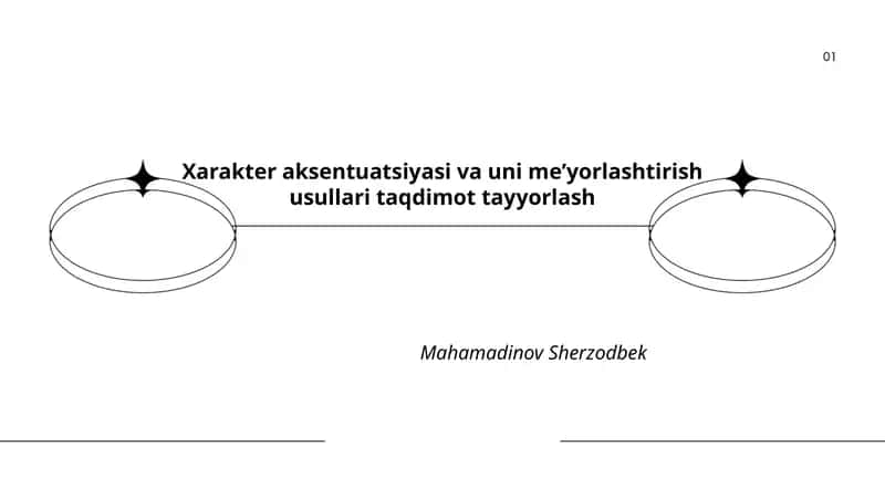 Xarakter aksentuatsiyasi va uni me’yorlashtirish usullari taqdimot tayyorlash