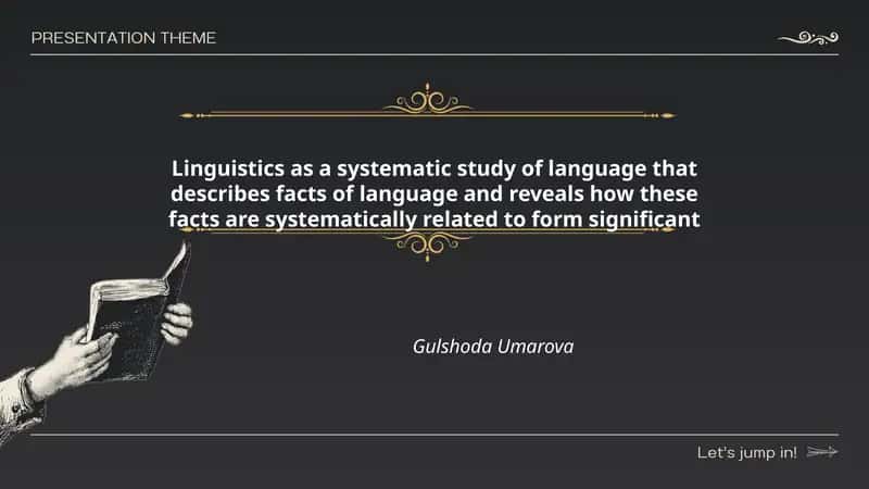 Linguistics as a systematic study of language