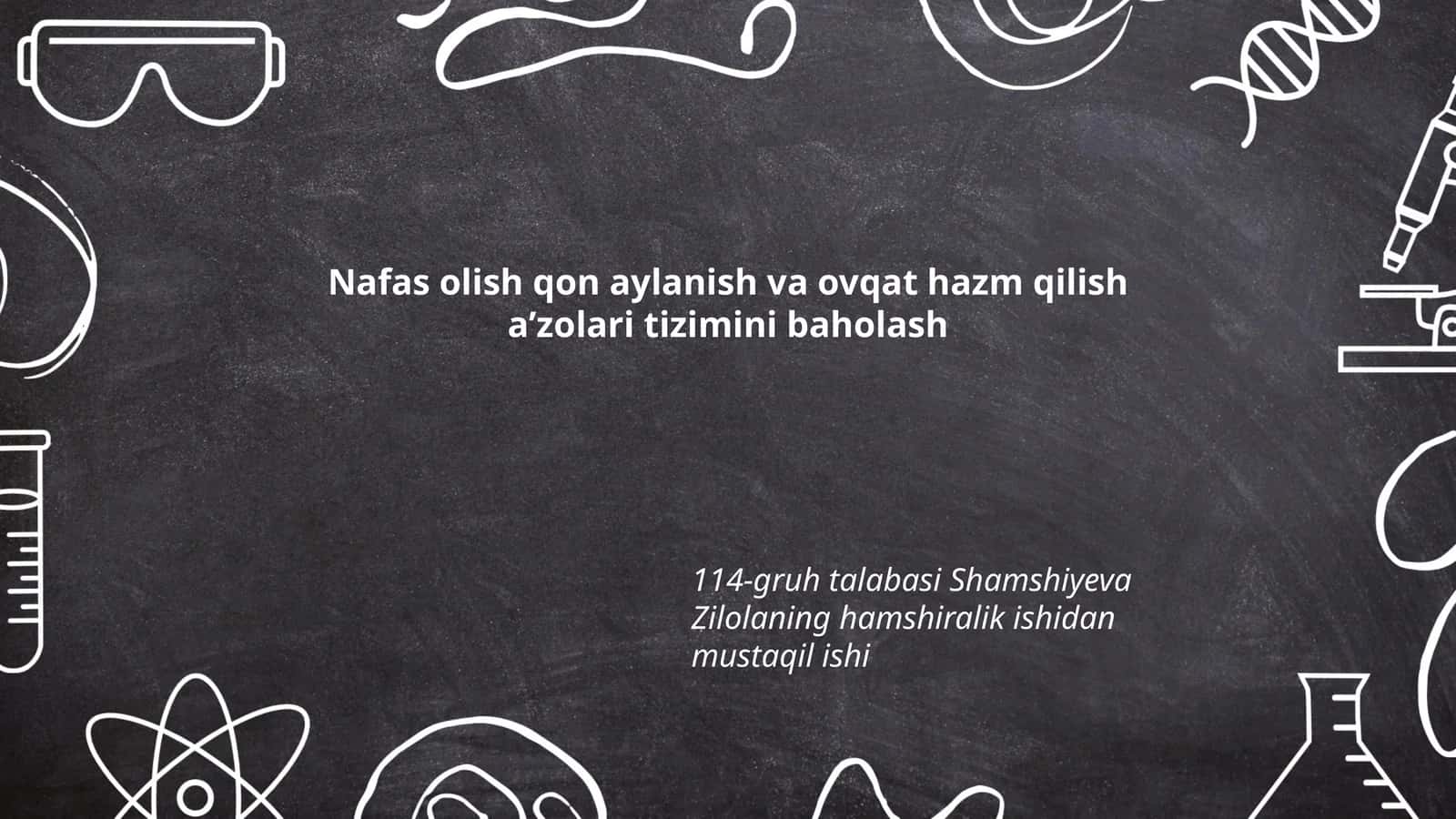 Nafas olish qon aylanish va ovqat hazm qilish aʼzolari tizimini baholash