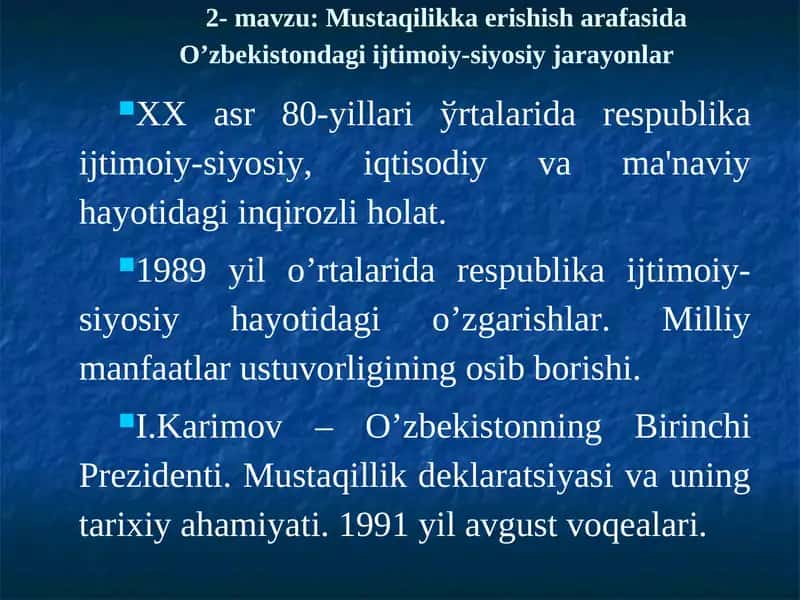 Mustaqilikka erishish arafasida O’zbekistondagi ijtimoiy-siyosiy jarayonlar