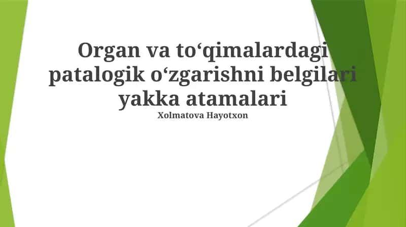 To'qimalardagi Patologik O'zgarishlar Belgilari