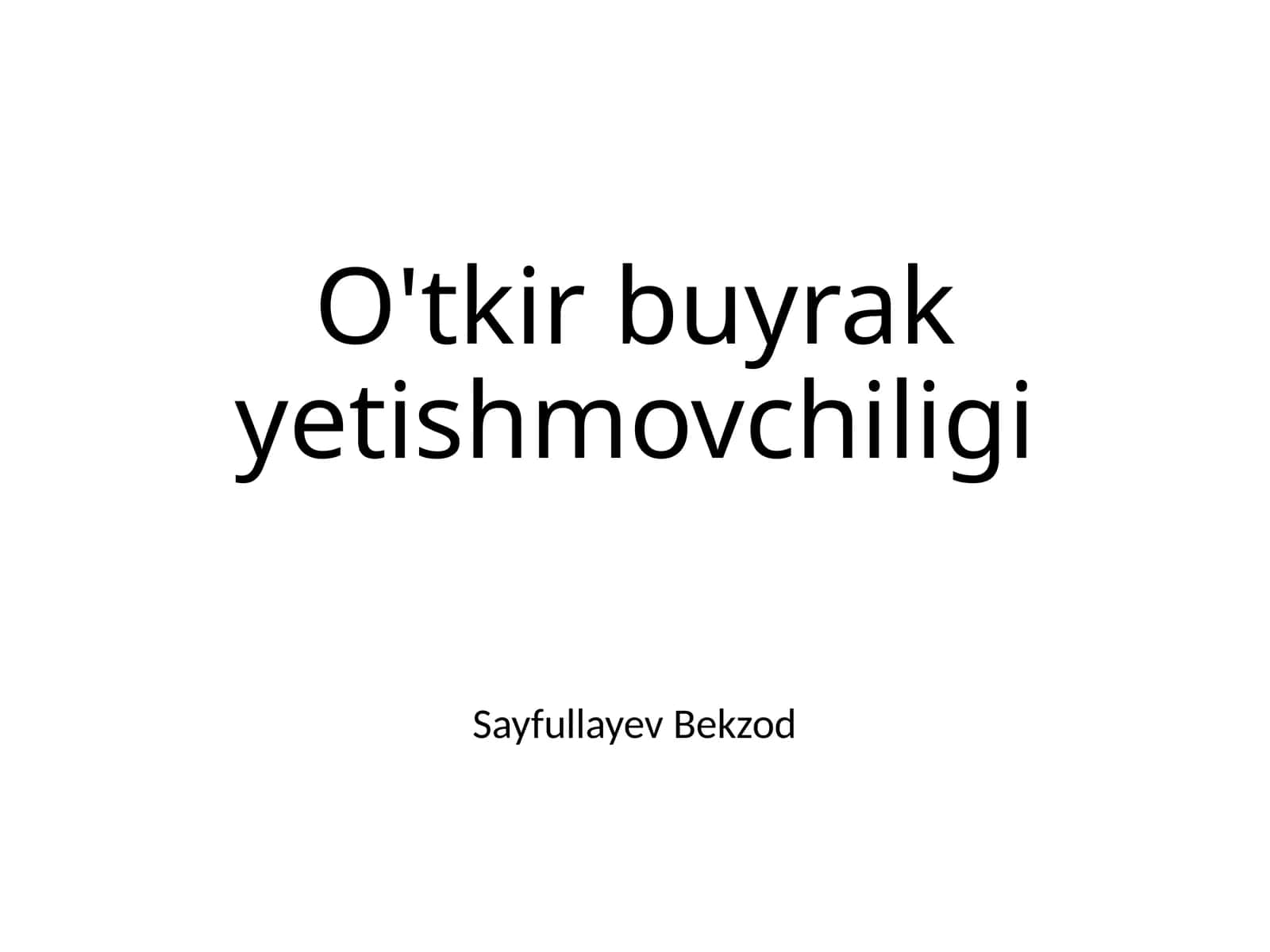 O'tkir buyrak yetishmovchiligi