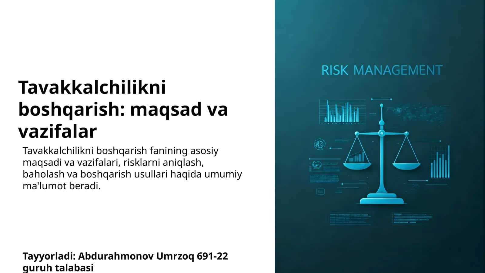 Tavakkalchilikni boshqarish: maqsad va vazifalar