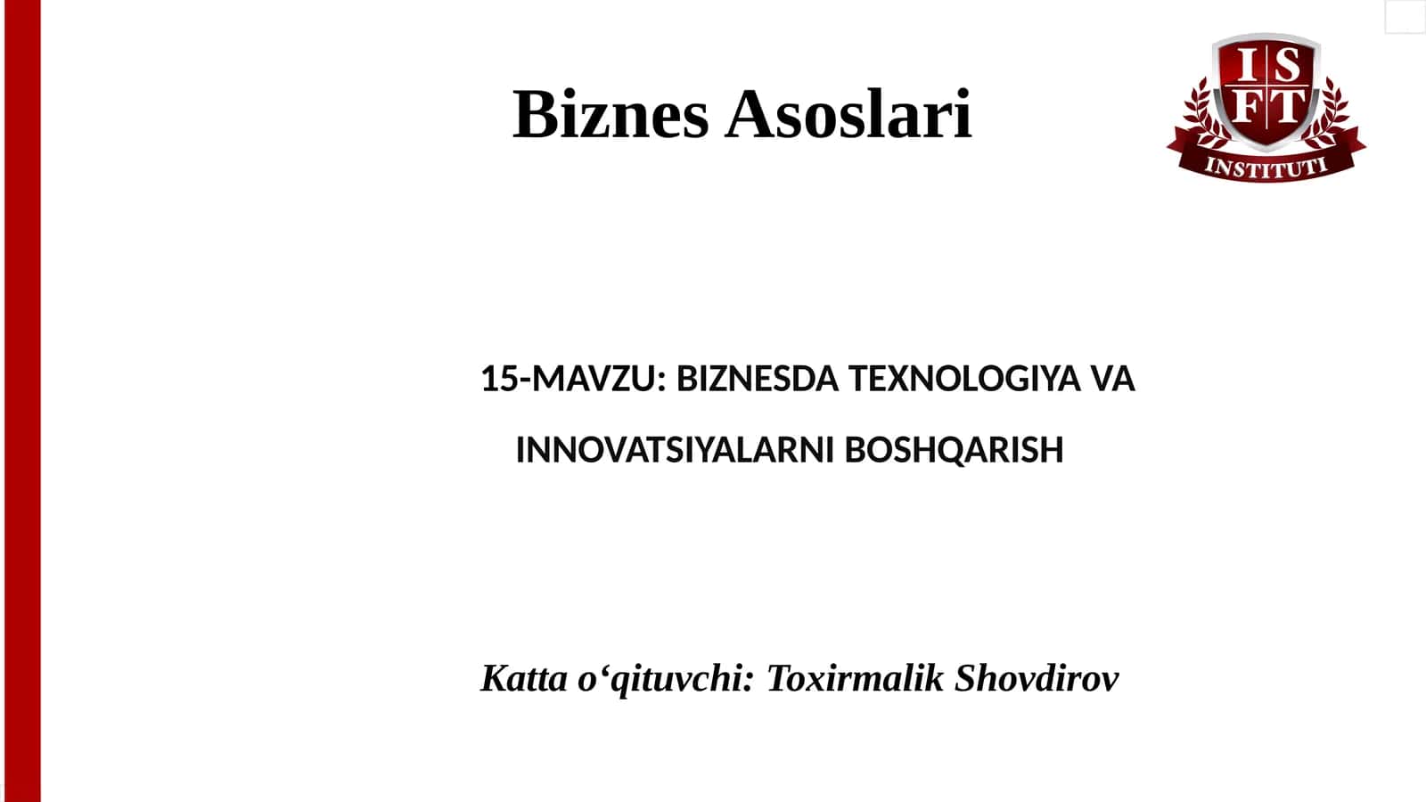 BIZNESDA TEXNOLOGIYA VA INNOVATSIYALARNI BOSHQARISH