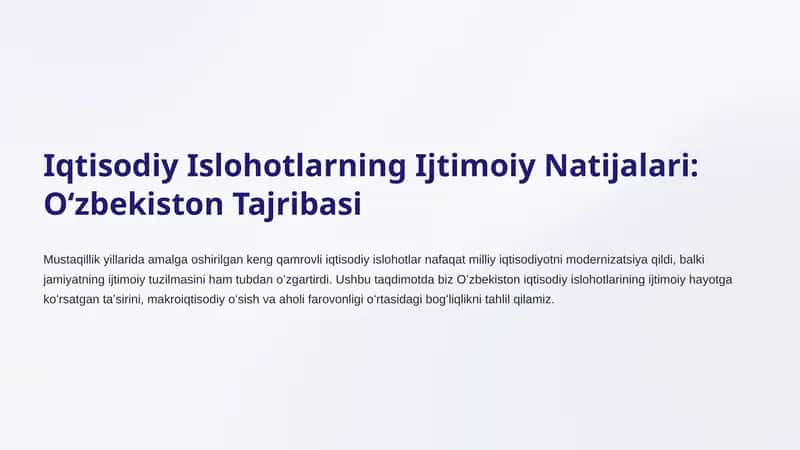 Iqtisodiy Islohotlarning Ijtimoiy Natijalari: Oʻzbekiston Tajribasi