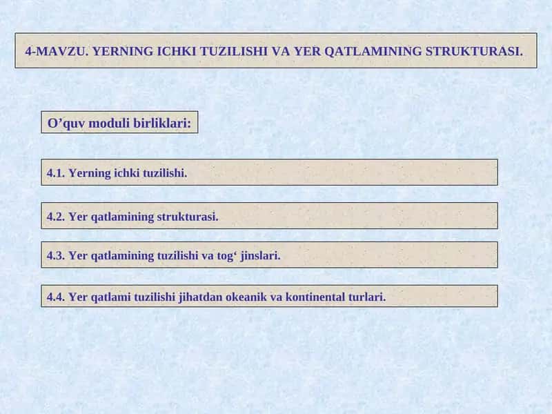 Yerning ichki tuzilishi va yer qatlamining strukturasi