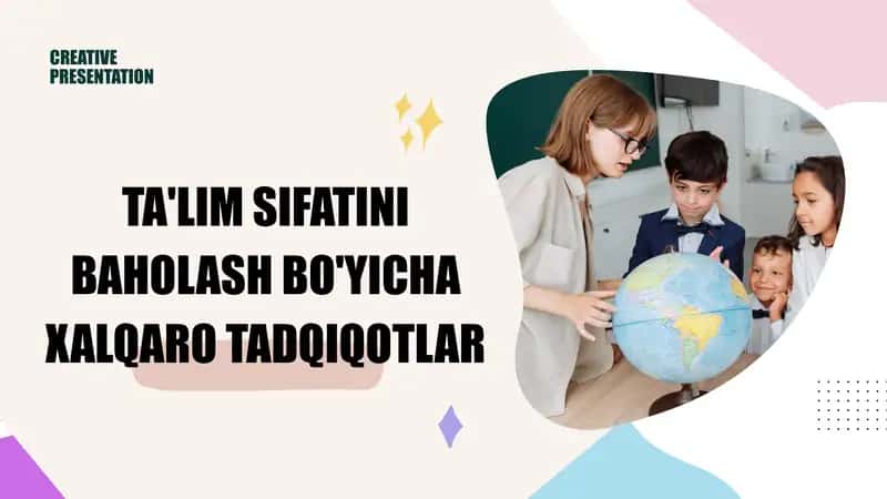 Ta'lim sifatini baholash bo'yicha xalqaro tadqiqotlar